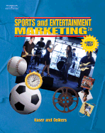 Sports and Entertainment Marketing - Kaser, Ken, and Oelkers, Dotty Boen