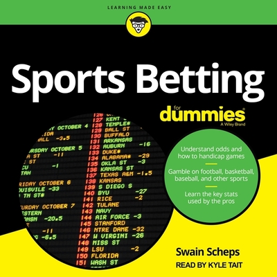 Sports Betting for Dummies - Tait, Kyle (Read by), and Scheps, Swain
