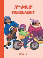 Sports: Bilingual Inuktitut and English Edition