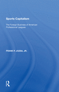 Sports Capitalism: The Foreign Business of American Professional Leagues