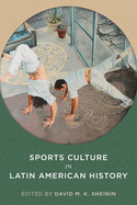 Sports Culture in Latin American History