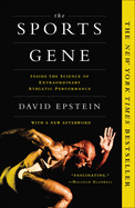 Sports Gene: Inside the Science of Extraordinary Athletic Performance