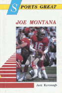 Sports Great Joe Montana - Kavanagh, Jack