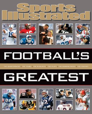 Sports Illustrated Football's Greatest - The Editors of Sports Illustrated