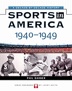 Sports in America: 1940 to 1949