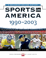 Sports in America: 1990-2003