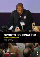 Sports Journalism: A Multimedia Primer