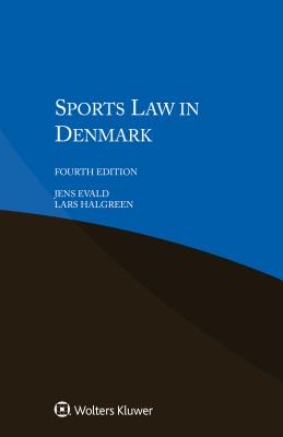 Sports Law in Denmark - Evald, Jens, and Halgreen, Lars