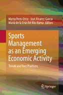 Sports Management as an Emerging Economic Activity: Trends and Best Practices