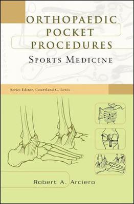 Sports Medicine - Arciero, Robert A, M.D., and Lewis, Courtland G (Editor)