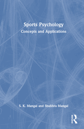 Sports Psychology: Concepts and Applications
