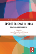 Sports Science in India: Practice and Perspective