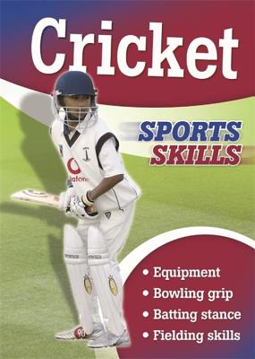 Sports Skills: Cricket - Oxlade, Chris