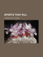 Sports That Kill