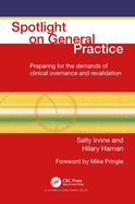 Spotlight on General Practice: Preparing for the Demands of Clinical Governance and Revalidation