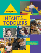 Spotlight on Infants and Toddlers