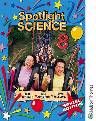 Spotlight Science 8 - Johnson, Keith, and Ryan, Lawrie (Contributions by), and Adamson, Sue (Contributions by)