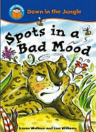 Spots in a Bad Mood