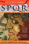 Spqr I: The King's Gambit: A Mystery