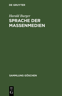 Sprache der Massenmedien - Burger, Harald