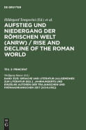 Sprache und Literatur (Allgemeines zur Literatur des 2. Jahrhunderts und einzelne Autoren der trajanischen und frhhadrianischen Zeit [Schluss])