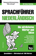 Sprachfhrer Deutsch-Niederlndisch und Kompaktwrterbuch mit 1500 Wrtern