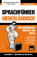 Sprachfuhrer Deutsch-Niederlandisch Und Mini-Worterbuch Mit 250 Wortern