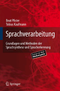 Sprachverarbeitung: Grundlagen Und Methoden Der Sprachsynthese Und Spracherkennung