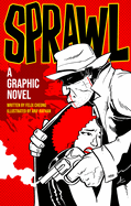 Sprawl: A Graphic Novel