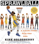 Sprawlball: A Visual Tour of the New Era of the NBA
