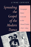 Spreading the Gospel of the Modern Dance: Newspaper Dance Criticism in the United States, 1850-1934