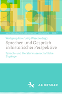 Sprechen Und Gespr?ch in Historischer Perspektive: Sprach- Und Literaturwissenschaftliche Zug?nge