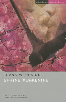 Spring Awakening - Ryland, Charlotte (Editor), and Wedekind, Frank, and Bond, Edward (Translated by)