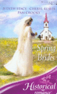 Spring Brides: Three Brides and a Wedding Dress / The Winter Heart / Mccord's Destiny