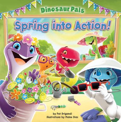 Spring Into Action - Brigandi, Pat