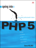 Spring Into PHP 5