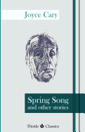 Spring Song and Other Stories