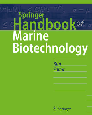 Springer Handbook of Marine Biotechnology - Kim, Se-Kwon (Editor)