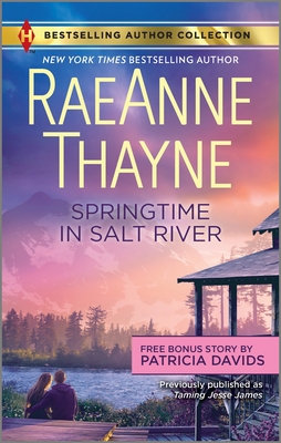 Springtime in Salt River & Love Thine Enemy: A 2-In-1 Collection - Thayne, Raeanne, and Davids, Patricia