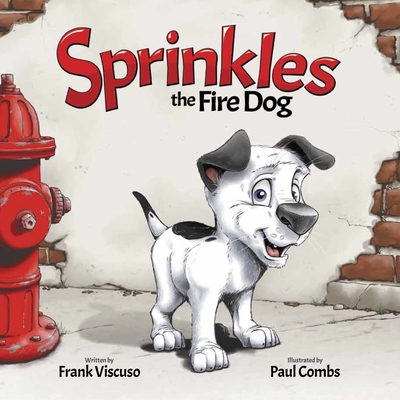 Sprinkles the Fire Dog - Viscuso, Frank