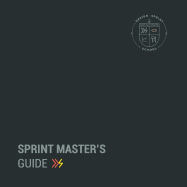 Sprint Master's Guide: The Complete Guide to Service Design Sprints