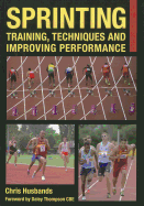Sprinting: Training, Techniques and Improving Performance