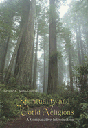 Sprituality and World Religions: A Comparative Introduction