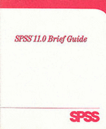 SPSS 11.0 for Windows Brief Guide SPSS 11.0 for Windows Brief Guide