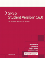 SPSS Student Version 16.0: For Microsoft Windows XP or Vista