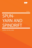 Spun-Yarn and Spindrift