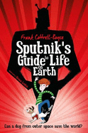 Sputnik's Guide to Life on Earth