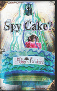 Spy Cake? It's Only Fondant
