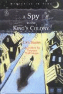 Spy in the King's Colony
