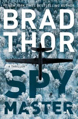 Spymaster, 17: A Thriller - Thor, Brad